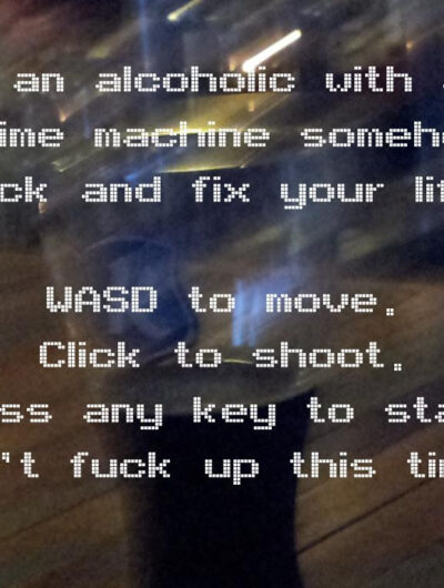 Alcoholic With a Time Machine