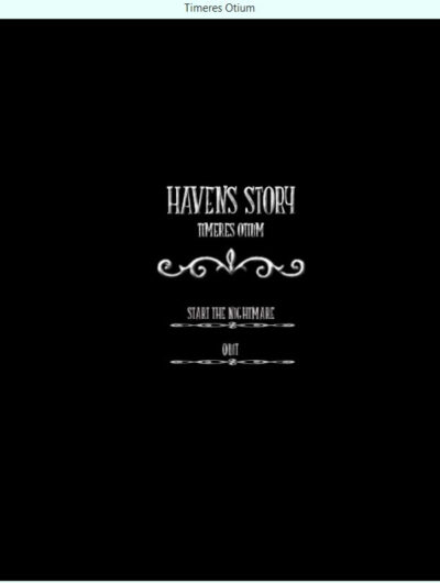 Haven’s story: Timeres Otium