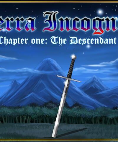 Terra Incognita ~ Chapter One: The Descendant