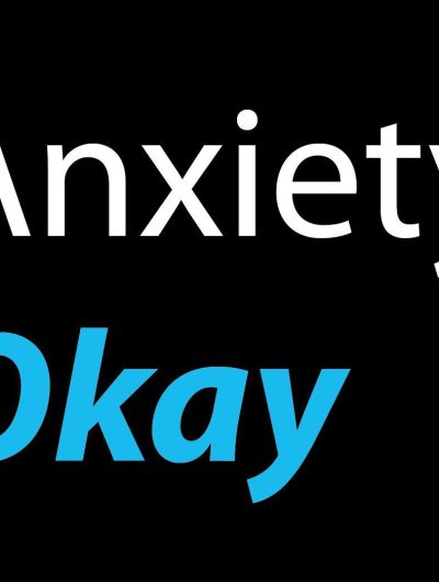 Anxiety OKAY