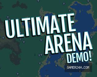 Ultimate Arena – Demo - Game Overview & History