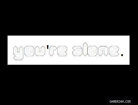 you’re alone