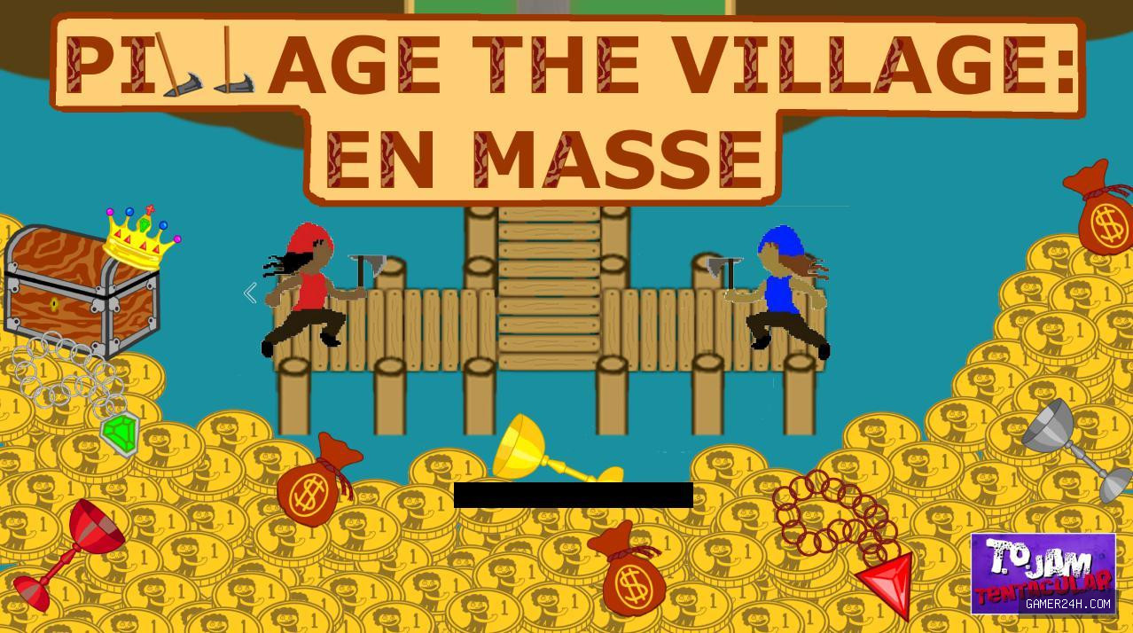 Pillage the Village: En Masse - Game Overview & History