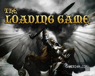The Loading Game