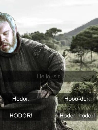 HODOR!