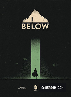 Below - Introduction: The Next Chapter for Below