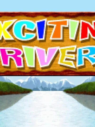 G.G Series EXCITING RIVER