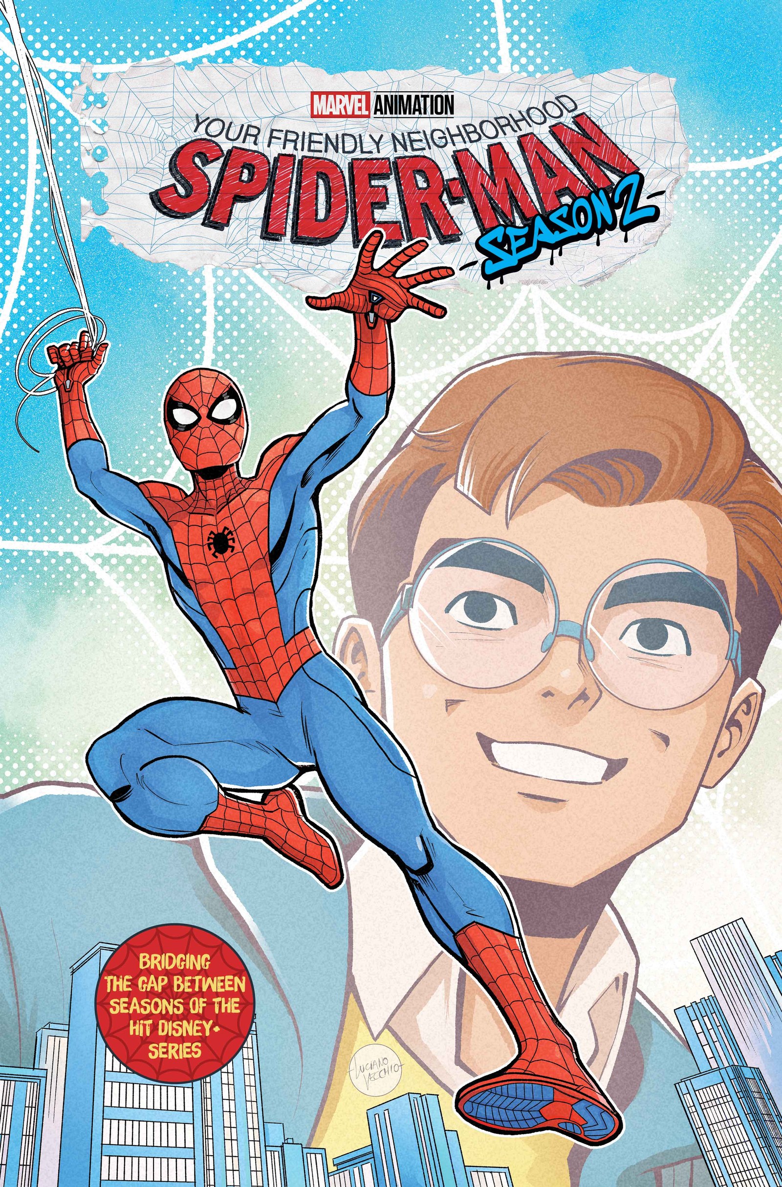Marvel Comics Launches Your Friendly Neighborhood Spider-Man Prequel Comic to Bridge Season 1 and Se